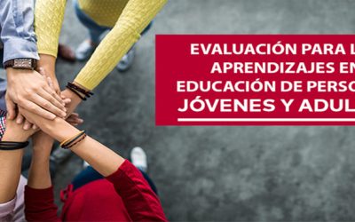 Evaluación para los aprendizajes en educación de personas jóvenes y adultas, RM.