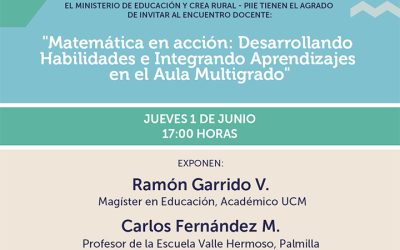 Inscríbete en nuevo encuentro docente: “Matemática en acción: Desarrollando Habilidades e Integrando Aprendizajes en el Aula Multigrado”