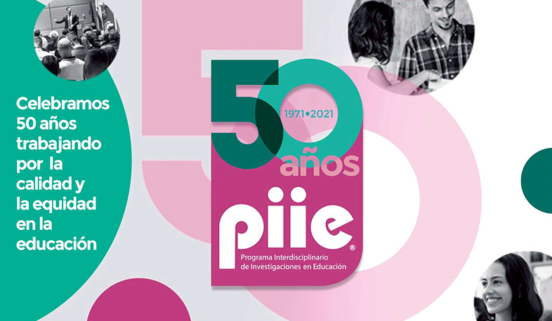 El año 2021, el PIIE cumple 50 años aportando al desarrollo de la educación