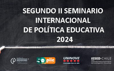 PIIE ORGANIZA SEGUNDO II SEMINARIO INTERNACIONAL DE POLÍTICA EDUCATIVA 2024