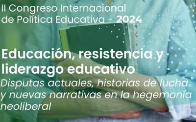 El Segundo Congreso Internacional de Política Educativa convoca a la comunidad académica y docente